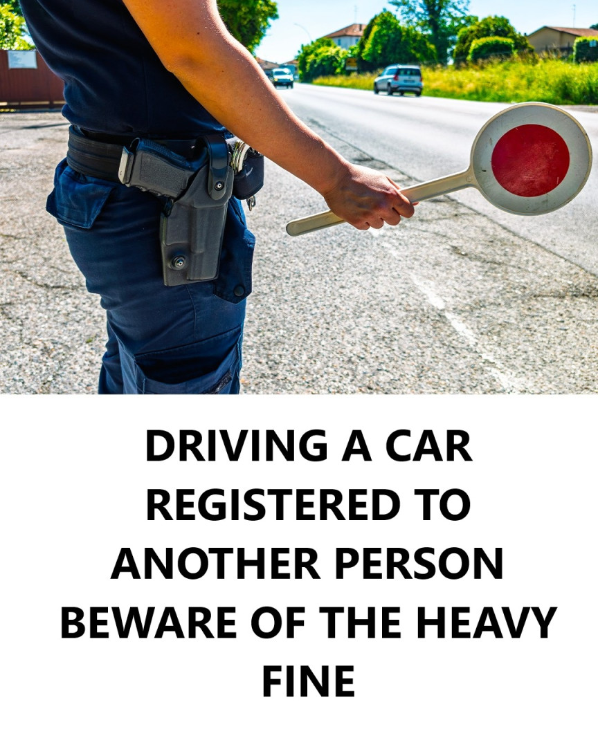 Driving a Car Registered to Someone Else: When It’s Legal and When You Risk Fines